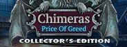 Chimeras: Price of Greed Collector's Edition - Image 4