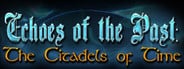 Echoes of the Past: The Citadels of Time Collector's Edition - Image 4